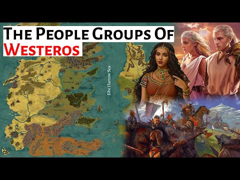 The Many People Groups Of Westeros | House Of The Dragon / ASOIAF / Analysis, History & Lore