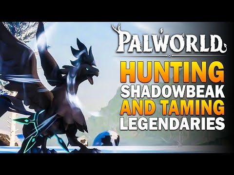 Palworld Hunting For The Rare Shadowbeak & Taming Legendaries!