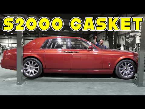 Rolls-Royce Repair NIGHTMARE: $2000 For A Gasket?!