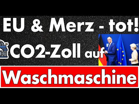 CO₂-Zoll auf deine Waschmaschine für die Eurobonds zur Bezahlung der korrupten Ukraine! Irrenhaus EU