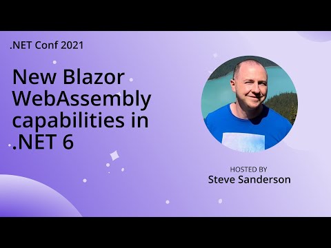 New Blazor WebAssembly capabilities in .NET 6