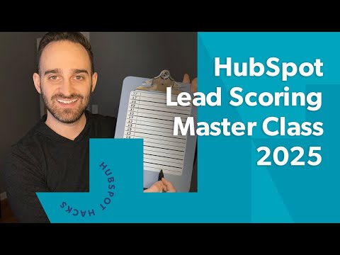 Lead Scoring: How to Identify High-Value Leads in HubSpot (2025)