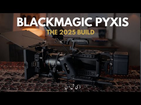 The 2025 Blackmagic PYXIS Build