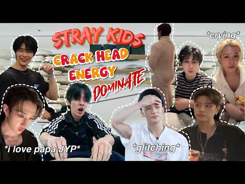 Stray Kids starting DominATE ERA with✨CRACKHEAD ENERGY✨