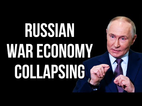 RUSSIAN War Economy Collapsing