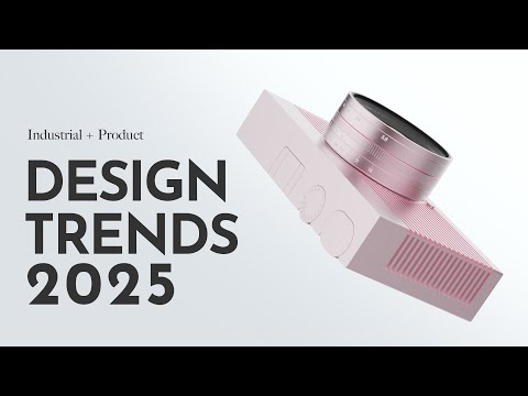 Industrial Design Trends 2025