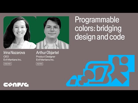 Config 2025: Programmable colors: bridging design and code with Irina Nazarova & Arthur Objartel