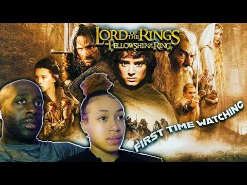"YOU SHALL NOT PASS!!!'' REACTING TO *THE LORD OF THE RINGS: FELLOWSHIP OF THE RING* (2001)
