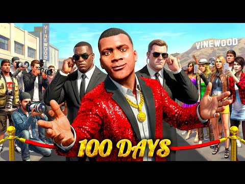 I Spent 100 DAYS as a CELEBRITY in GTA 5!