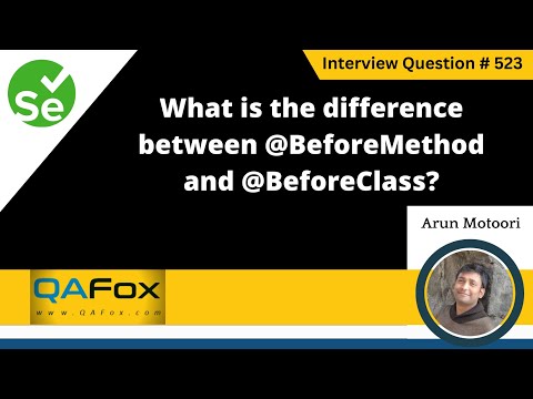 What is the difference between @BeforeMethod and @BeforeClass (Selenium Interview Question #523)