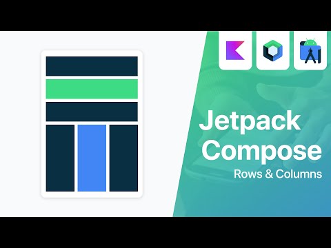 Rows and Columns - Jetpack Compose