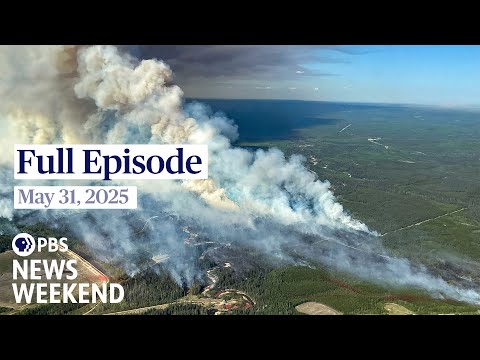 PBS News Weekend full episode, May 31, 2025