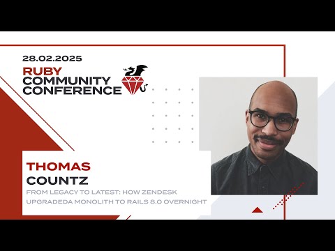 [EN] From Legacy to Latest: How Zendesk Upgraded a Monolith to Rails 8.0 Overnight - Thomas Countz