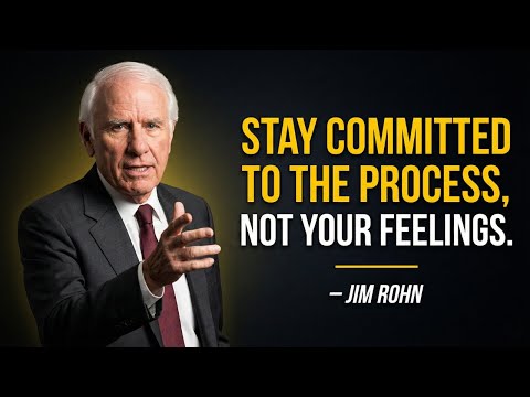 COMMIT TO THE PROCESS, NOT YOUR MOOD | Jim Rohn Motivation