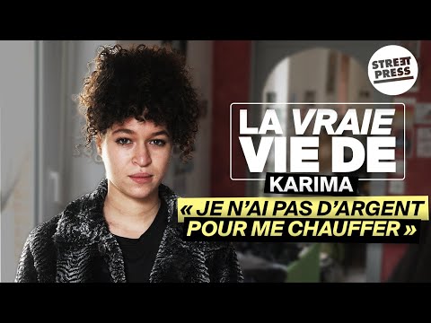 La vraie vie de Karima, 22 ans : "Je n’ai pas assez d’argent pour me chauffer"