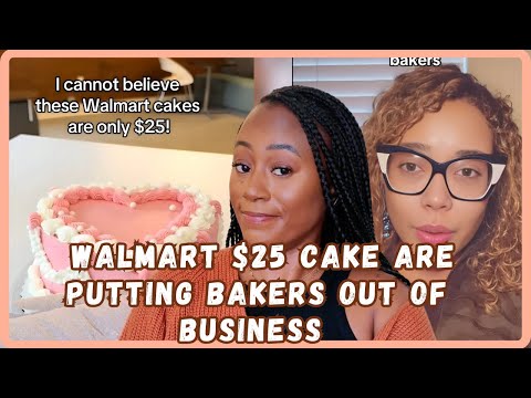 Bakers Are Crashing Out Saying Walmart $25 Cakes Are Putting Them Out Of Business- Must Watch