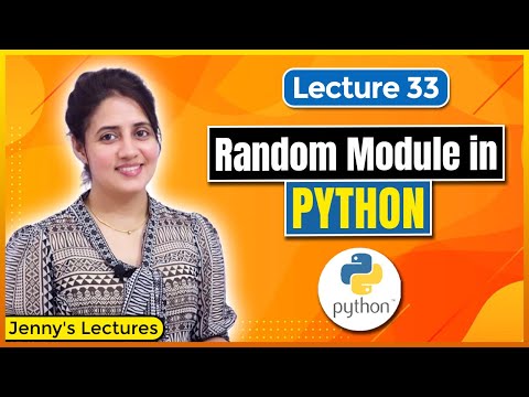 P_33  Random Module in Python | Python Tutorials for Beginners