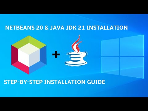 How to Download and Install Netbeans 20, Java Jdk 21 on Windows 10