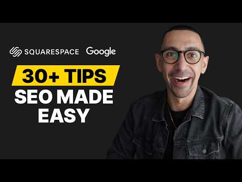 30+ Squarespace SEO Tips (WITH AI) | Step-by-Step Guide | 2025
