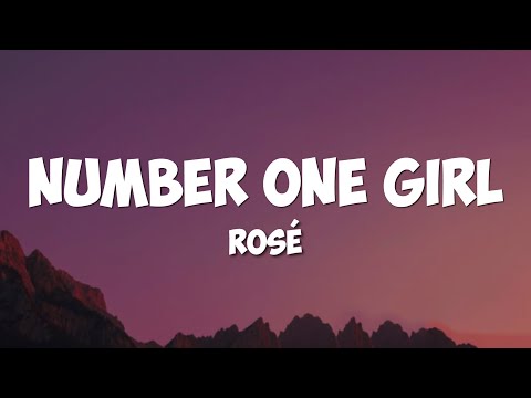 ROSÉ - number one girl (Lyrics Video)