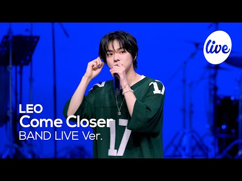 [4K] LEO - “Come Closer” Band LIVE Concert [it's Live] K-POP live music show