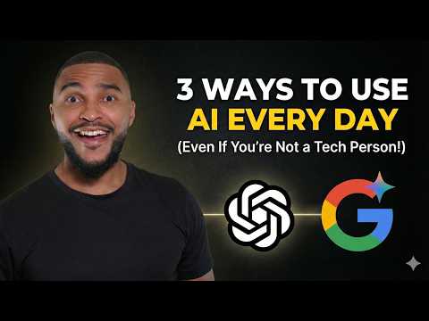 AI Even For People Who Aren't Great With Tech (3 Simple Daily Uses)