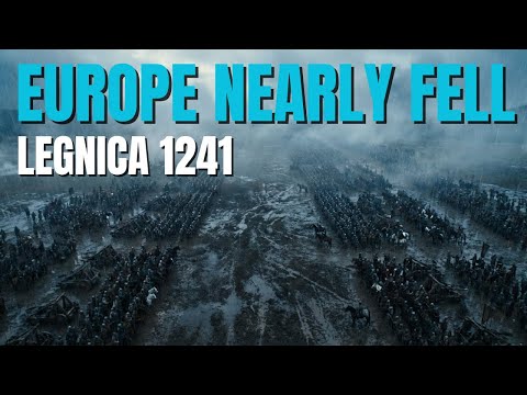 The Battle of Legnica (1241) : When Europe Faced Extinction