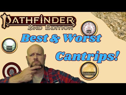 Pathfinder2e - My Top 5 and Bottom 5 Cantrips!