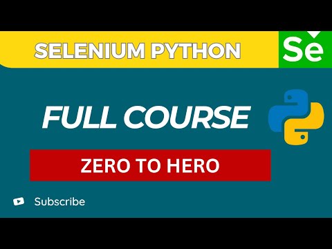 Selenium WebDriver with Python: Complete Beginner Course | Selenium Python Full Course