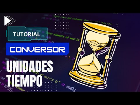 Tutorial Conversor Unidades De Tiempo En Python