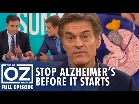 Alzheimer’s Breakthroughs You Must Know Right Now! | Dr. Oz | S9 | Ep 10 | Full Episode