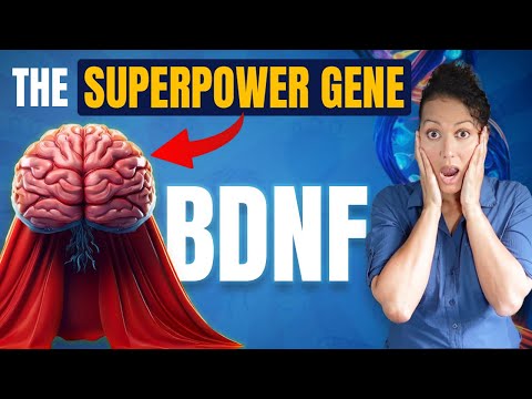 BDNF Gene Explained: The Key to Anxiety, Depression & Brain Resilience