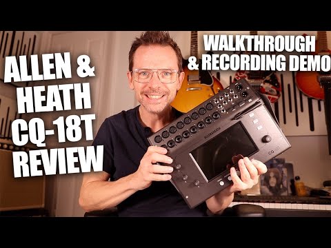 Allen and Heath CQ-18T. Is This the Best Digital Mixer for Live Sound?