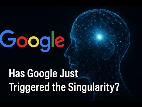 Did Google Just Trigger the Singularity?