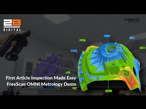 First Article Inspection Made Easy | FreeScan OMNI Metrology Demo