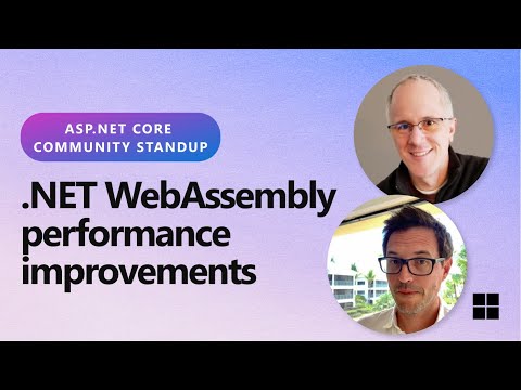 ASP.NET Community Standup - .NET WebAssembly performance improvements