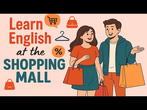 Learn English at the Shopping Mall – Easy Conversations for Beginners | Podcast English