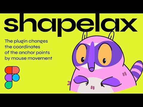 How to create animations in Figma with Shapelax plugin | Mouse-driven effects in minutes!
