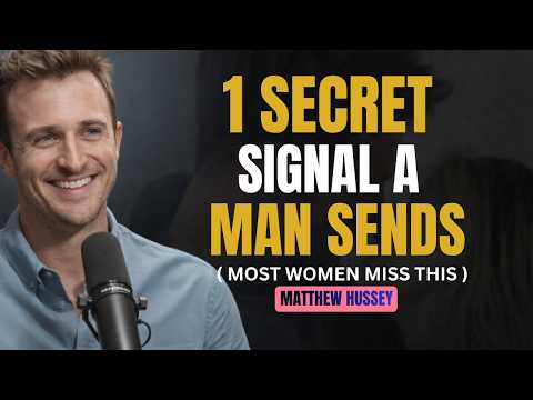 The ONE Secret Signal a Man Sends When He’s Falling For You (Most Women Miss This)  Matthew Hussey