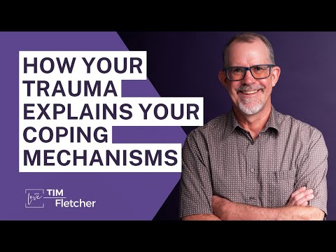 How Your Trauma Explains Your Coping Mechanisms - Part 1