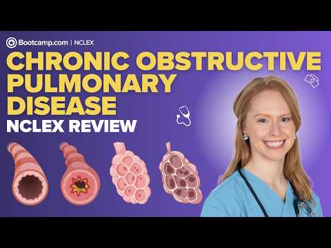 Chronic Obstructive Pulmonary Disease NCLEX Prep | Chronic Bronchitis, Emphysema & Medications