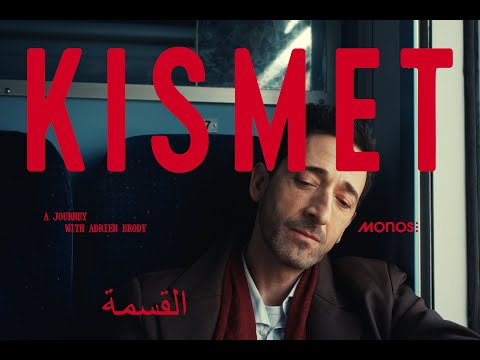 KISMET - A Journey With Adrien Brody