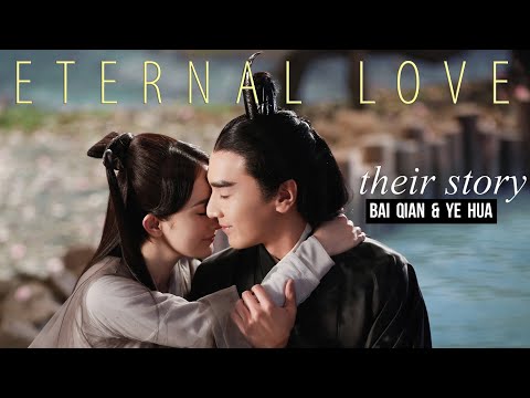 Ten Miles of Peach Blossoms/Eternal Love FMV OST ► Bai Qian & Ye Hua (Their Story)