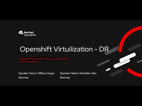 OpenShift Virtualization - Virtual Machines Disaster Recovery with Openshift Data Foundation (ODF)