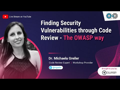 Finding Security Vulnerabilities through Code Review - The OWASP way