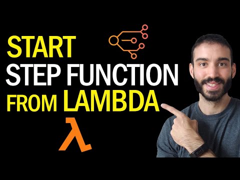 How to Start an AWS Step Function Workflow From Lambda | STEP BY STEP GUIDE