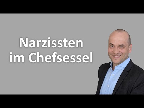 Narzissten im Chefsessel - Enttarnen und neutralisieren! (Tipps)