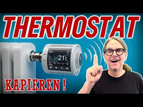 Dumme und Smarte Heizkörper Thermostate - Wie funktionieren die, was kostet's, was bringt's?