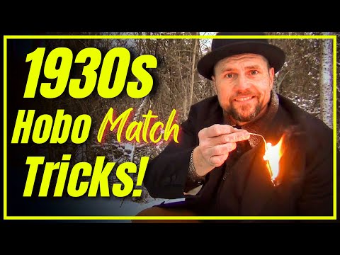 5 GENIUS Hobo Match Tricks for EASY Fire Starting