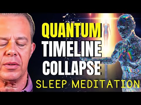 Quantum Timeline Collapse Sleep Meditation | Shift Into Your Highest Reality  Reprogram Subconscious